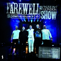 Farewell Show - Live In London (Delirious.org.uk)