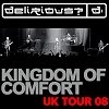 Kingdom Of Comfort UK Tour