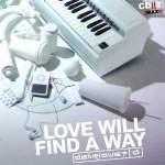Love Will Find A Way - CD Two