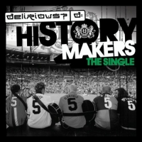 Delirious? Enter UK Singles Chart At Number 4 With 'History Maker'