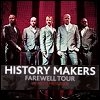 History Makers Farewell Tour